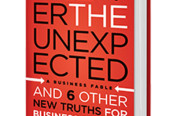 Deliver The Unexpected A Business Fable And 6 Other New Truths For Business Success Book Review