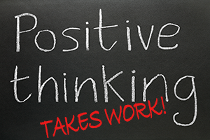 positive-thinking-takes-work